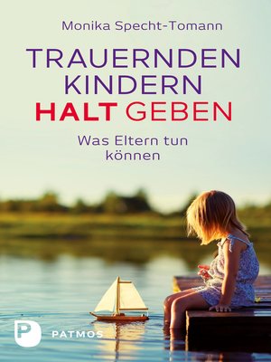 cover image of Trauernden Kindern Halt geben